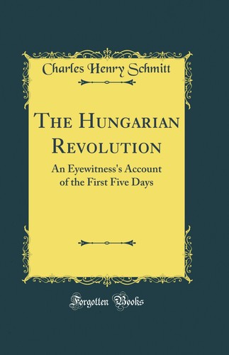 The hungarian revolution - hungarian, an